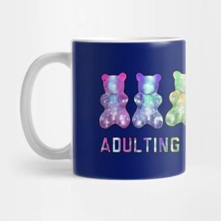 Adulting Is Overrated Mug